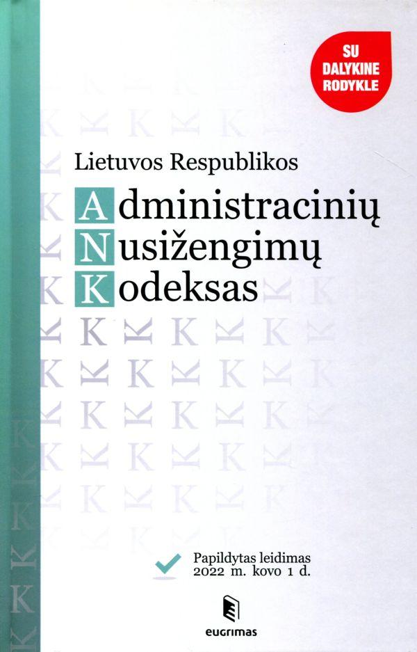 Lietuvos Respublikos administracinių teisės pažeidimų kodeksas I | 