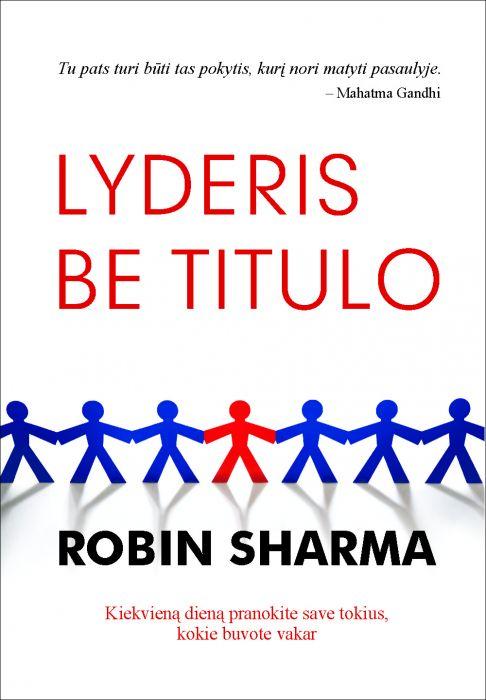 Lyderis be titulo | Robin Sharma