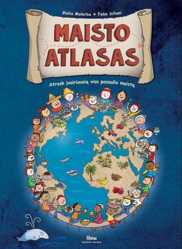 Maisto atlasas (knyga su defektais) | Giulia Malerba