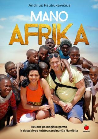 Mano Afrika | Andrius Pauliukevičius