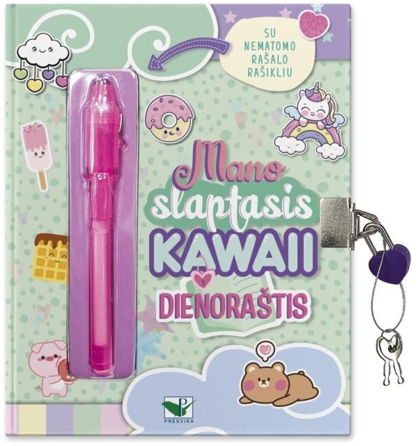 Mano slaptasis KAWAII dienoraštis. Su nematomo rašalo rašikliu bei smagiomis užduotimis 1