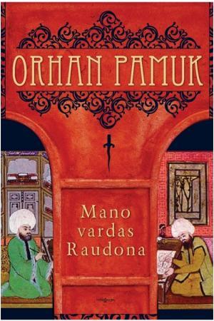 Mano vardas Raudona | Orhan Pamuk
