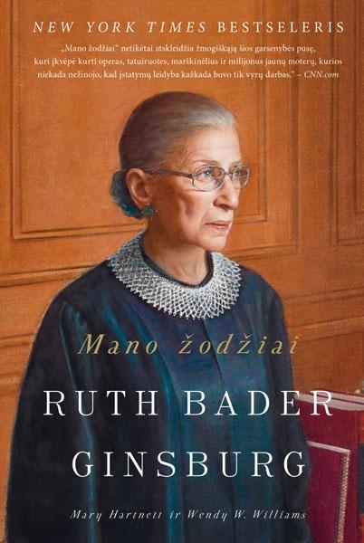 Mano žodžiai | Ruth Bader Ginsburg