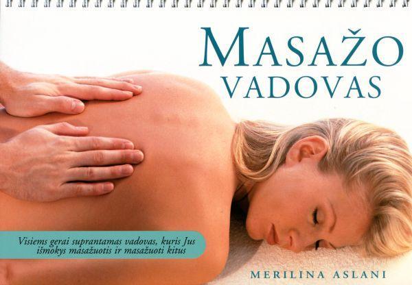 Masažo vadovas (knyga su defektais) | Merilina Aslani