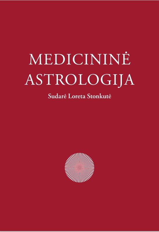 Medicininė astrologija | Loreta Stonkutė