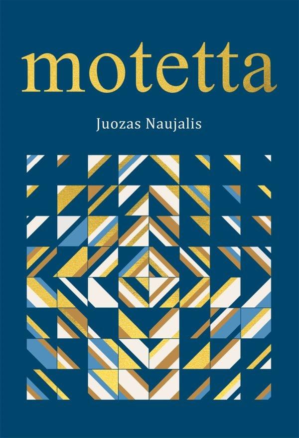 Motetta. Motetai chorui | Juozas Naujalis