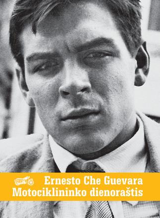Motociklininko dienoraštis | Ernesto Che Guevara