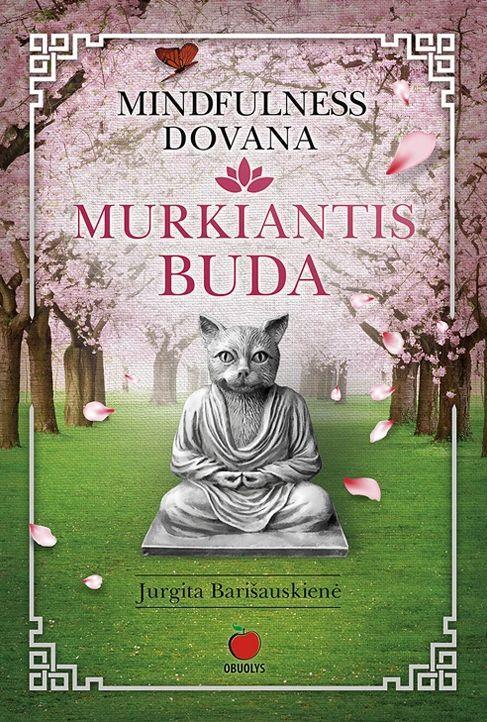 Murkiantis Buda | Jurgita Barišauskienė