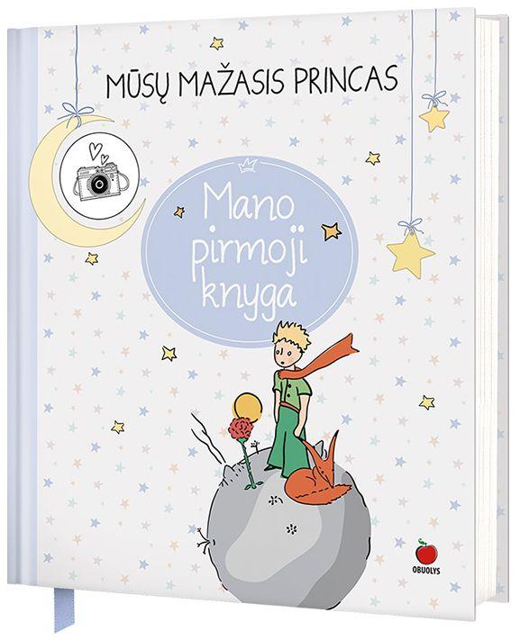 Mūsų mažasis princas. Kūdikio knyga | Dainora Krasavičiūtė