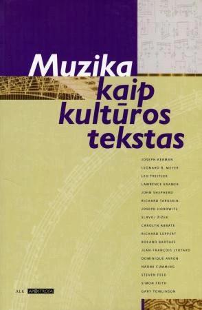 Muzika kaip kultūros tekstas (knyga su defektais) | Rūta Goštautienė