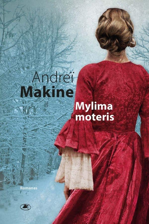 Mylima moteris | Andrei Makine