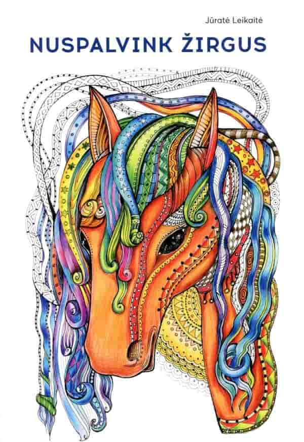 Nuspalvink žirgus | Jūratė Leikaitė