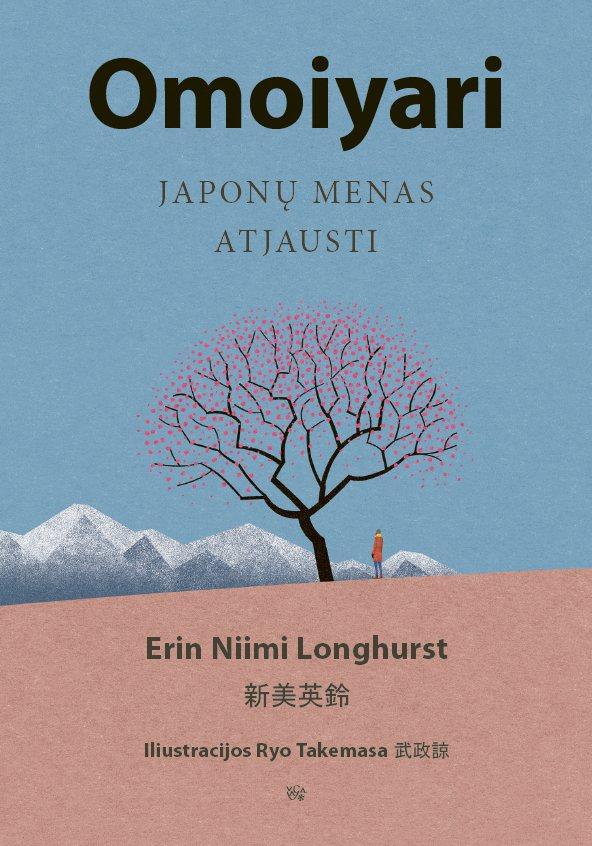 Omoiyari. Japonų menas atjausti | Erin Niimi Longhurst