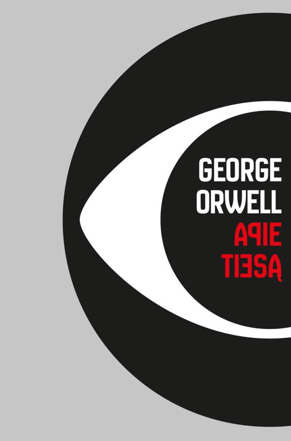 Apie tiesą | Džordžas Orvelas (George Orwell)