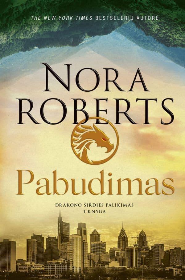 Pabudimas („Drakono širdies palikimas“, 1-oji knyga) | Nora Roberts