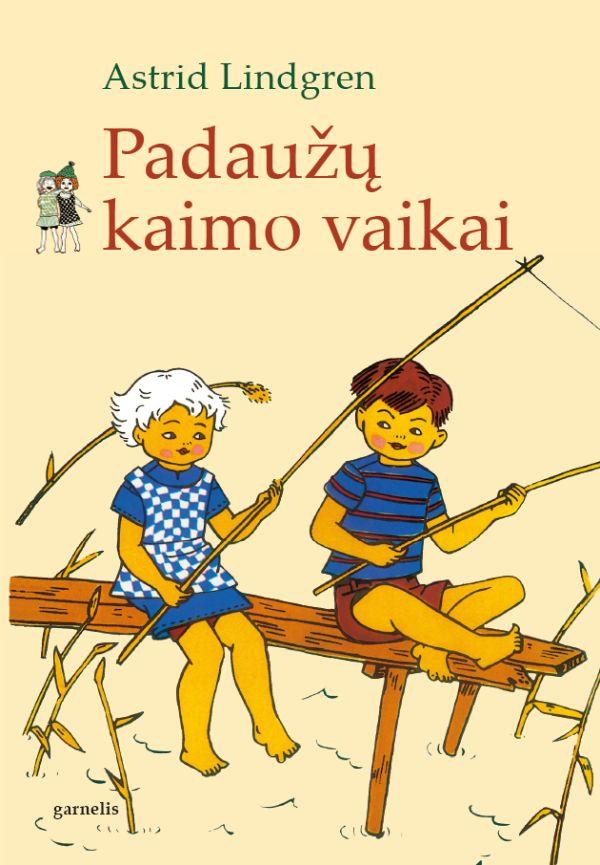 Padaužų kaimo vaikai | Astrid Lindgren