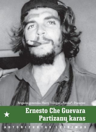 Partizanų karas | Ernesto Che Guevara