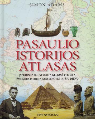 Pasaulio istorijos atlasas (knyga su defektais) | Simon Adams