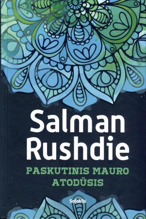 Paskutinis Mauro atodūsis | Salman Rushdie