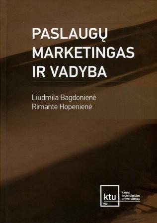 Paslaugų marketingas ir vadyba | Liudmila Bagdonienė, Rimantė Hopenienė