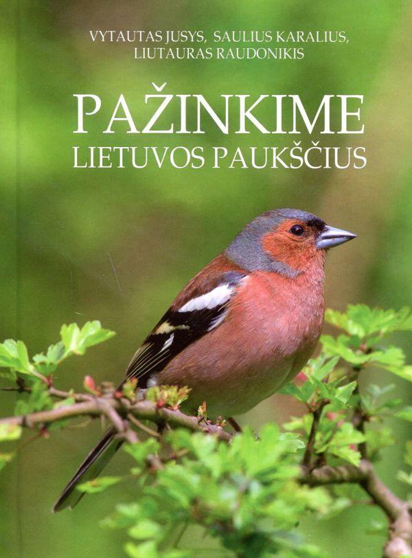 Pažinkime Lietuvos paukščius | Vytautas Jusys, Saulius Karalius, Liutauras Raudonikis