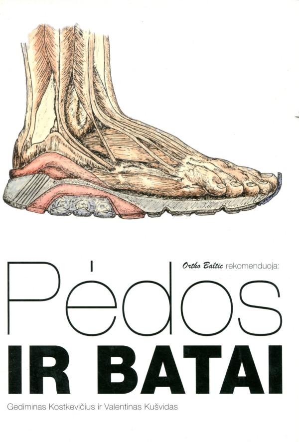 Pėdos ir batai (knyga su defektais) | Gediminas Kostkevičius, Valentinas Kaušvidas