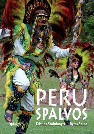 Peru spalvos (knyga su defektais) | Kristina Stalnionytė, Rytas Šalna