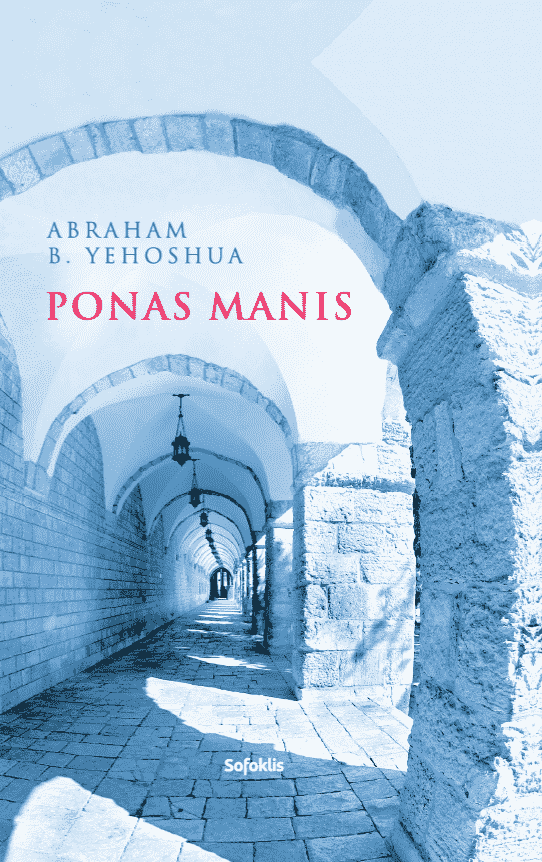 Ponas Manis (knyga su defektais) | Abraham B. Yehoshua