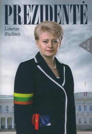 Prezidentė (knyga su defektais) | Lauras Bielinis