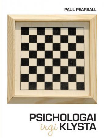 Psichologai irgi klysta | Paul Pearsall