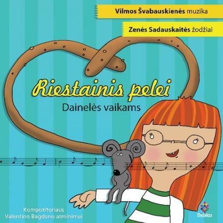 Riestainis pelei. Dainelės vaikams (knyga su defektais) | Vilma Švabauskienė, Zenė Sadauskaitė