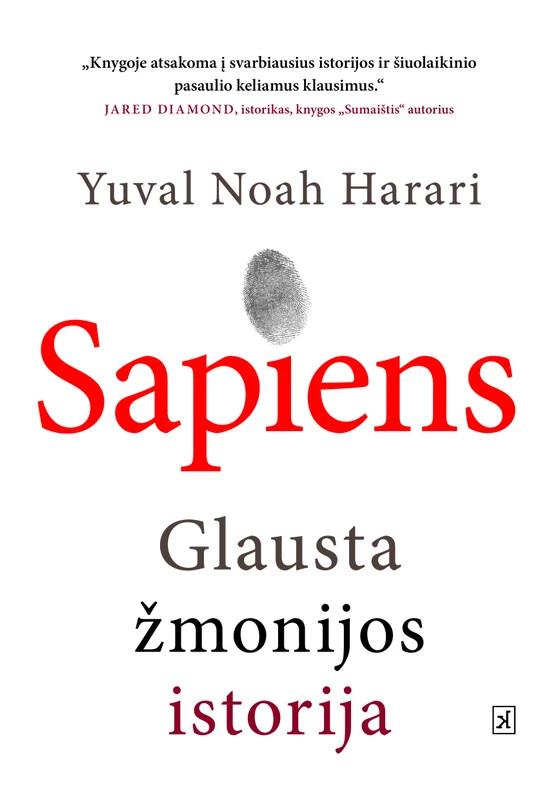 Sapiens. Glausta žmonijos istorija (minkšti viršeliai) | Yuval Noah Harari