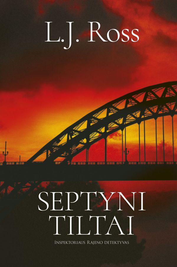 Septyni tiltai (knyga su defektais) | L.J. Ross