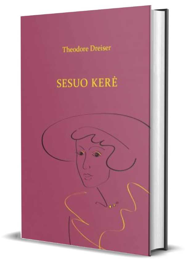 Sesuo Kerė | Theodore Dreiser