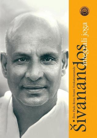 Šivanandos integrali joga | Svamis Venkatesananda