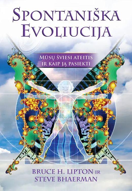 Spontaniška evoliucija (knyga su defektais) | Bruce H. Lipton, Steve Bhaerman