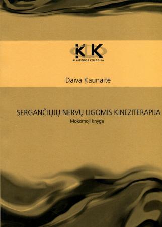 Sergančiųjų nervų ligomis kineziterapija | Daiva Kaunaitė
