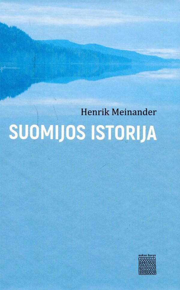 Suomijos istorija | Henrik Meinander