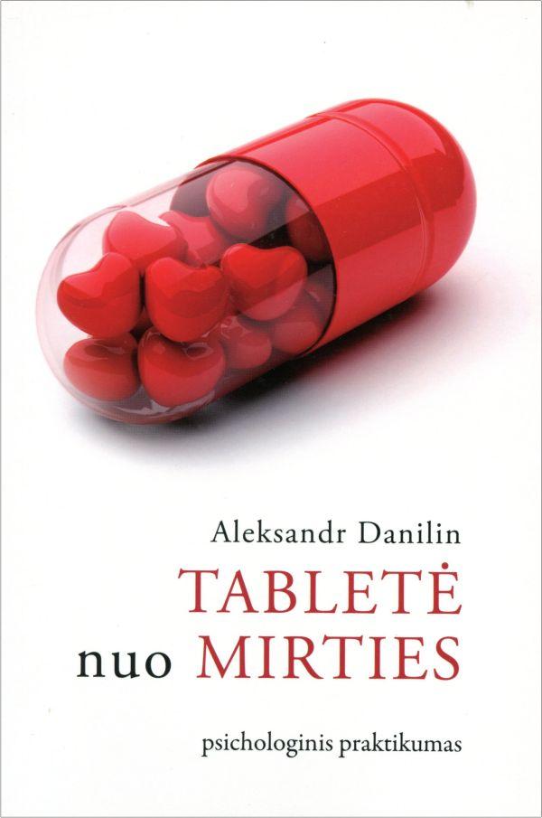 Tabletė nuo mirties (knyga su defektais) | Aleksandr Danilin