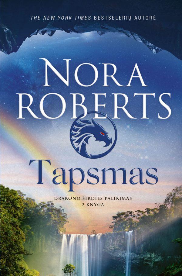 Tapsmas („Drakono širdies palikimas“, 2-oji knyga) | Nora Roberts