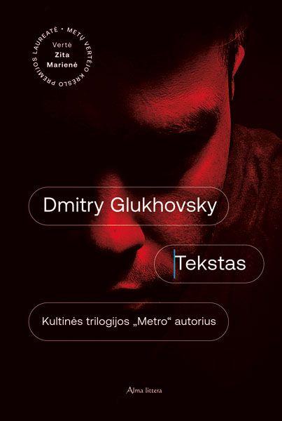Tekstas | Dmitry Glukhovsky
