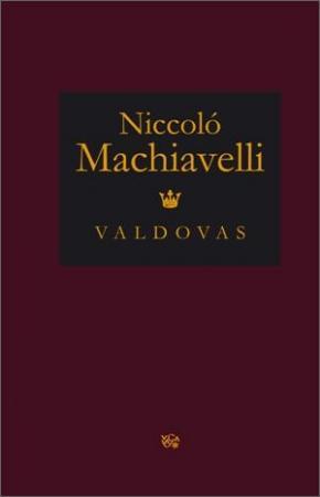 Valdovas | Niccolo Machiavelli