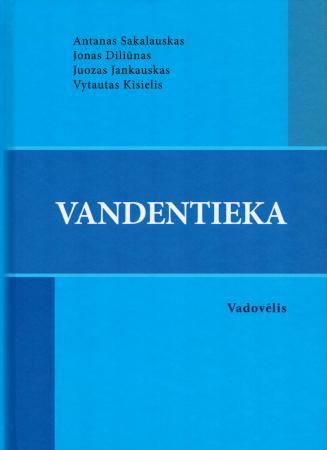 Vandentieka | Antanas Sakalauskas, Jonas Diliūnas, Juozas Jankauskas, Vytautas Kisielis