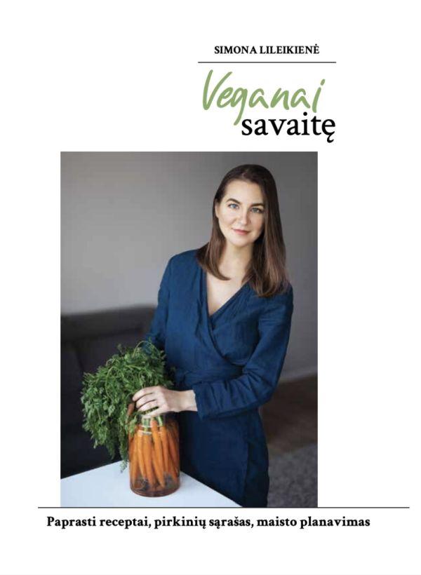 Veganai savaitę | Simona Lileikienė
