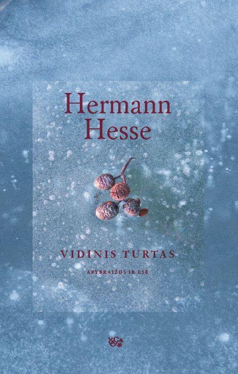 Vidinis turtas | Hermanas Hesė (Hermann Hesse)