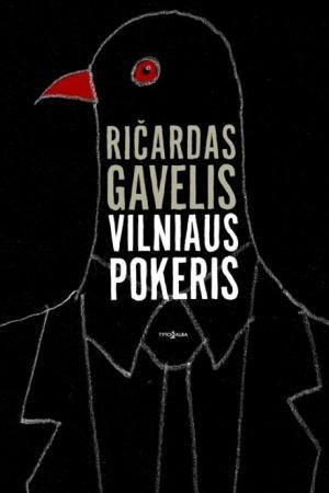 Vilniaus pokeris | Ričardas Gavelis