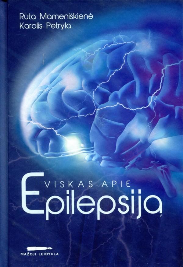 Viskas apie epilepsiją | Karolis Petryla, Rūta Mameniškienė