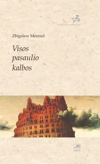 Visos pasaulio kalbos | Zbigniew Mentzel