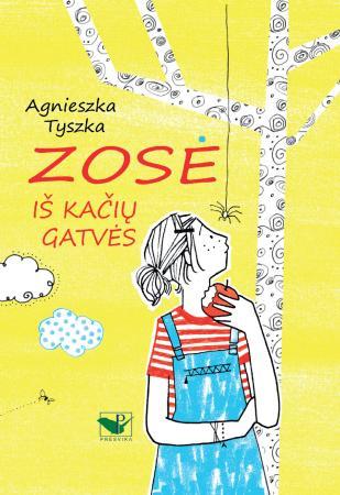 Zosė iš Kačių gatvės | Agnieszka Tyszka