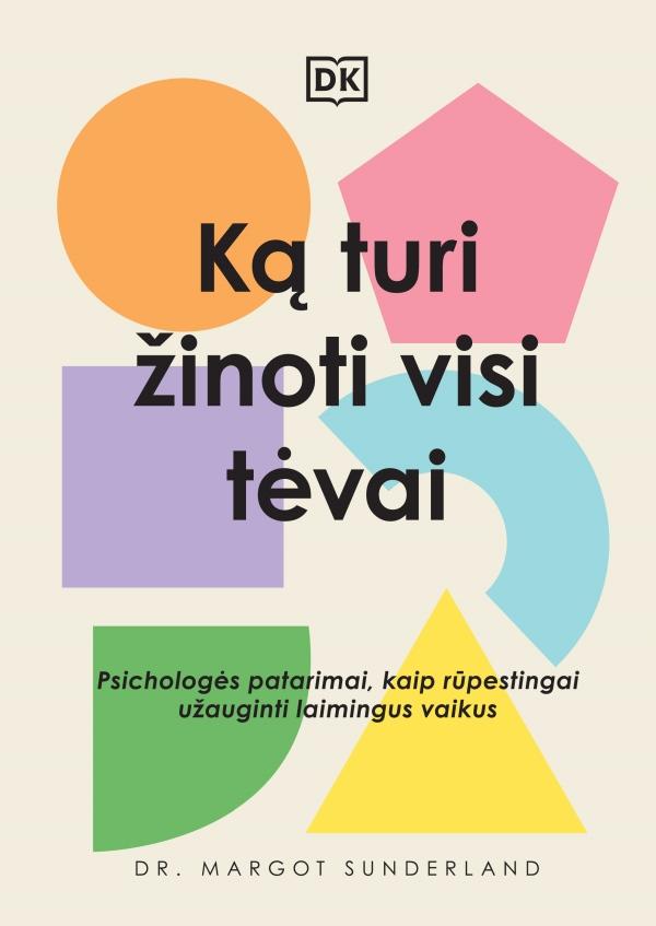 Ką turi žinoti visi tėvai (knyga su defektais)